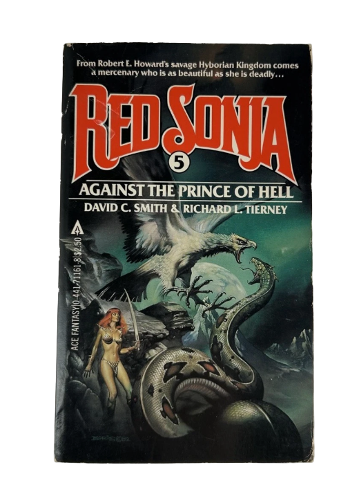 Red Sonja #5: Against the Prince of Hell David C. Smith & Richard L. Tierney ACE